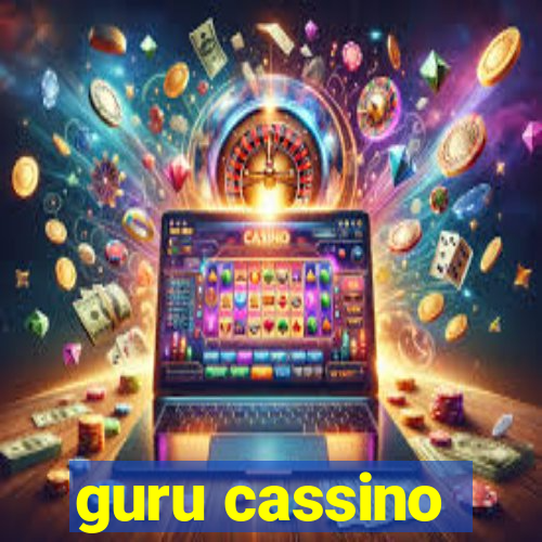 guru cassino